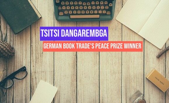 Zimbabwean Novelist Wins Prestigious German Prize
