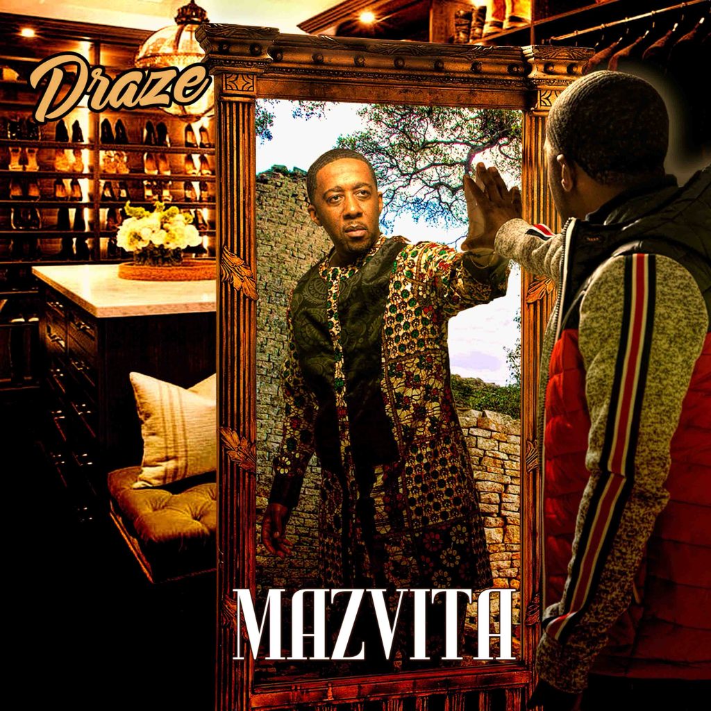 Draze_Mazvita-1024x1024 Emmy Award-Winning Songwriter-Rapper “Draze” Drops New Hip Hop Single “Mazvita”