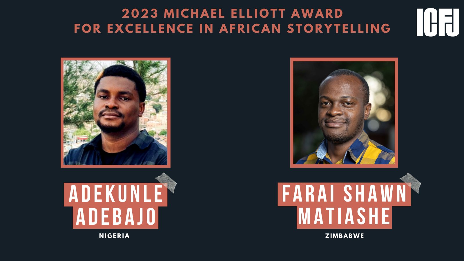 Nigeria and Zim Journalists Won 2023 Michael Elliott Award